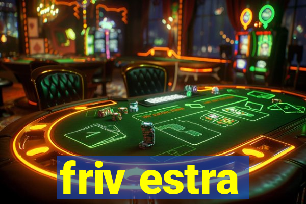 friv estra